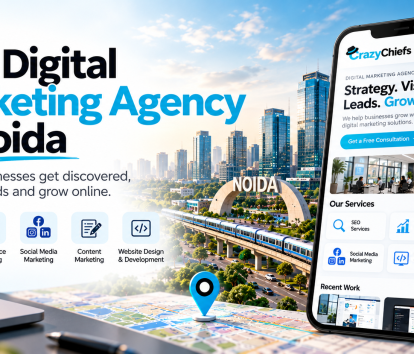 Best digital marketing agency in Noida – CrazyChiefs
